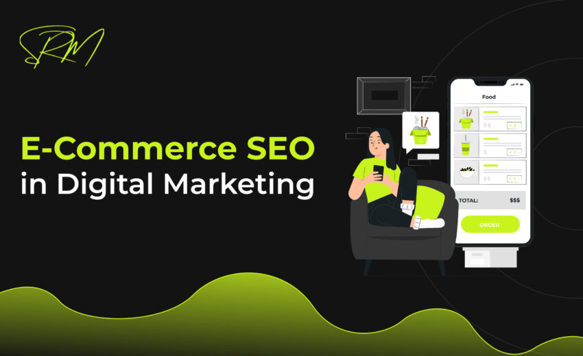 The Role of SEO Digital Marketing in Boosting E-commerce Sales