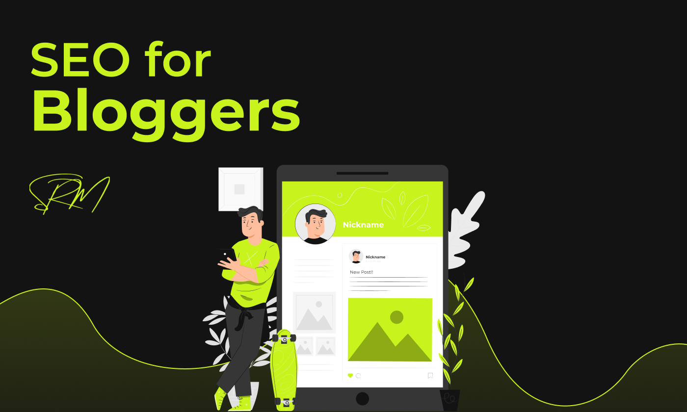 How SEO for Bloggers Can Transform Your Blog’s Growth