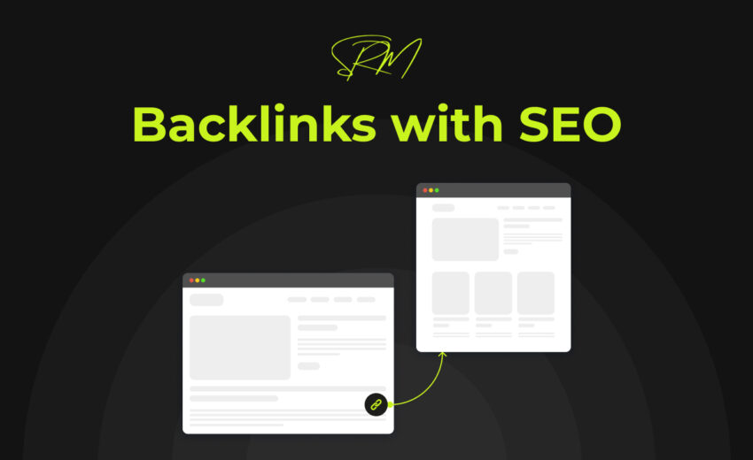 The Role of Backlinks with SEO in Driving Organic Traffic