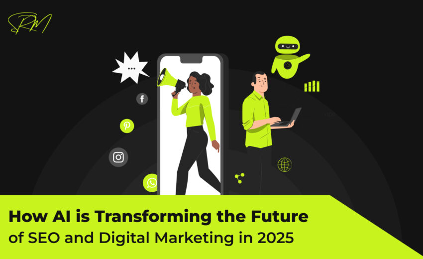 How AI is Transforming the Future of SEO and Digital Marketing in 2025