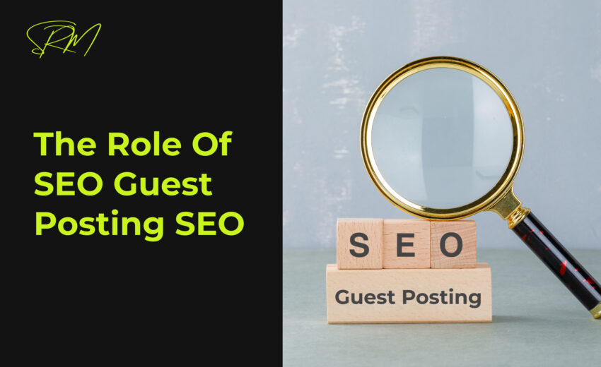 The Role of SEO Guest Posting in Building Thought Leadership and Brand Authority