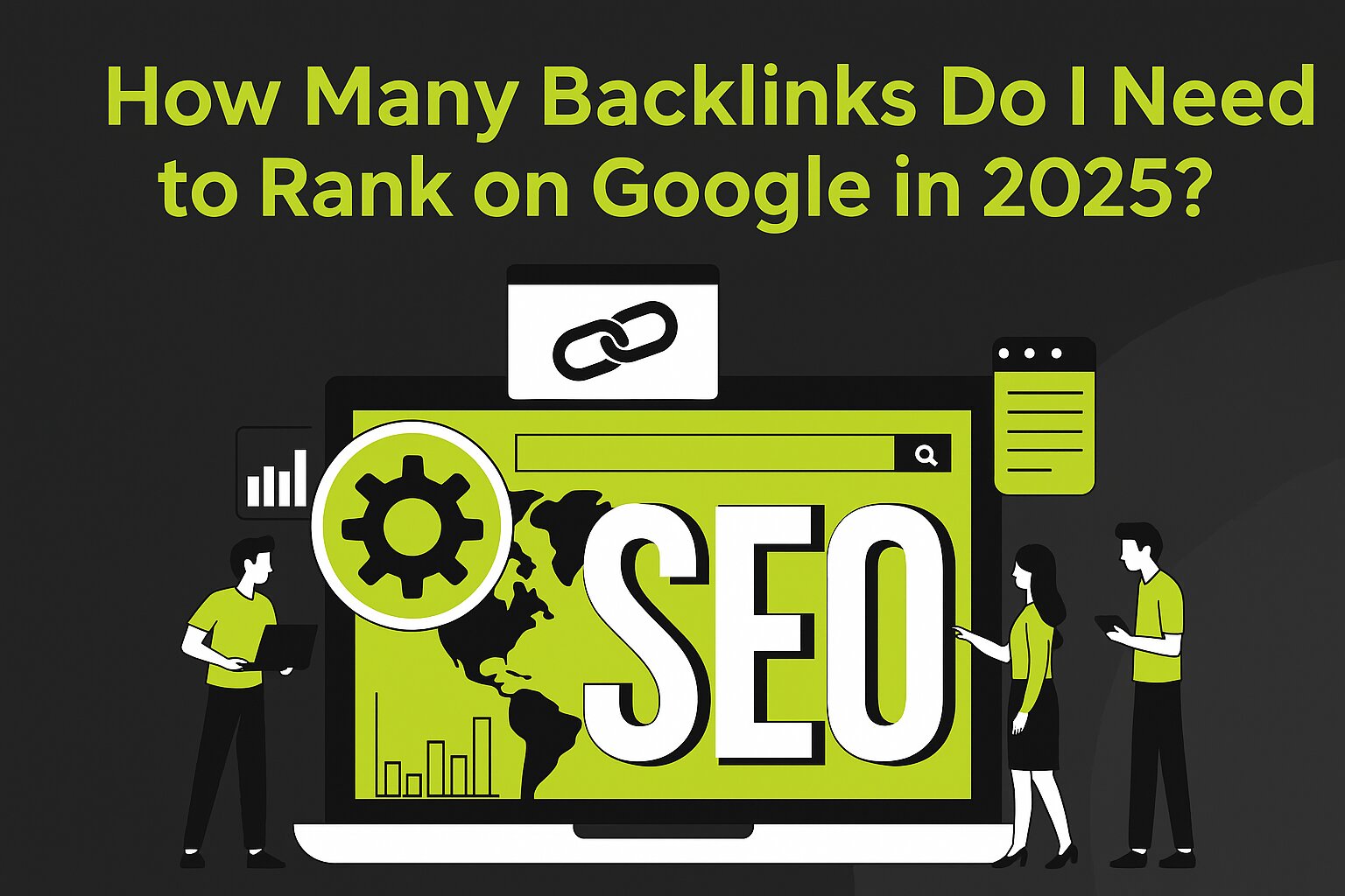 How Many Backlinks Do I Need to Rank on Google in 2025?