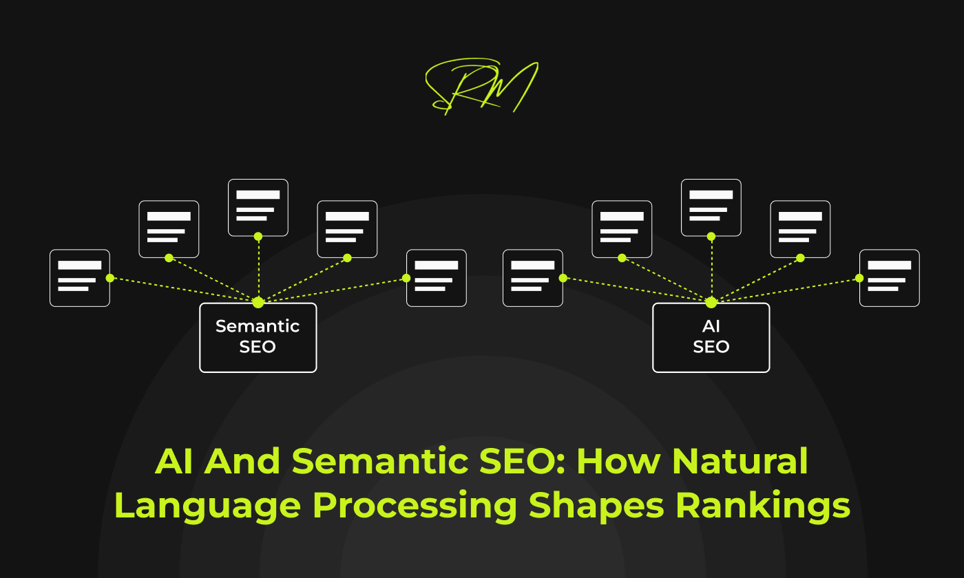 AI and Semantic SEO: How Natural Language Processing Shapes Rankings
