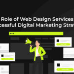 What is the Role of Web Design Services?