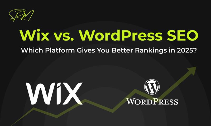 Wix vs. WordPress SEO: Which Platform Gives You Better Rankings in 2025?