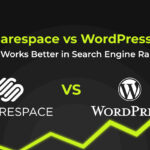 Squarespace vs WordPress SEO