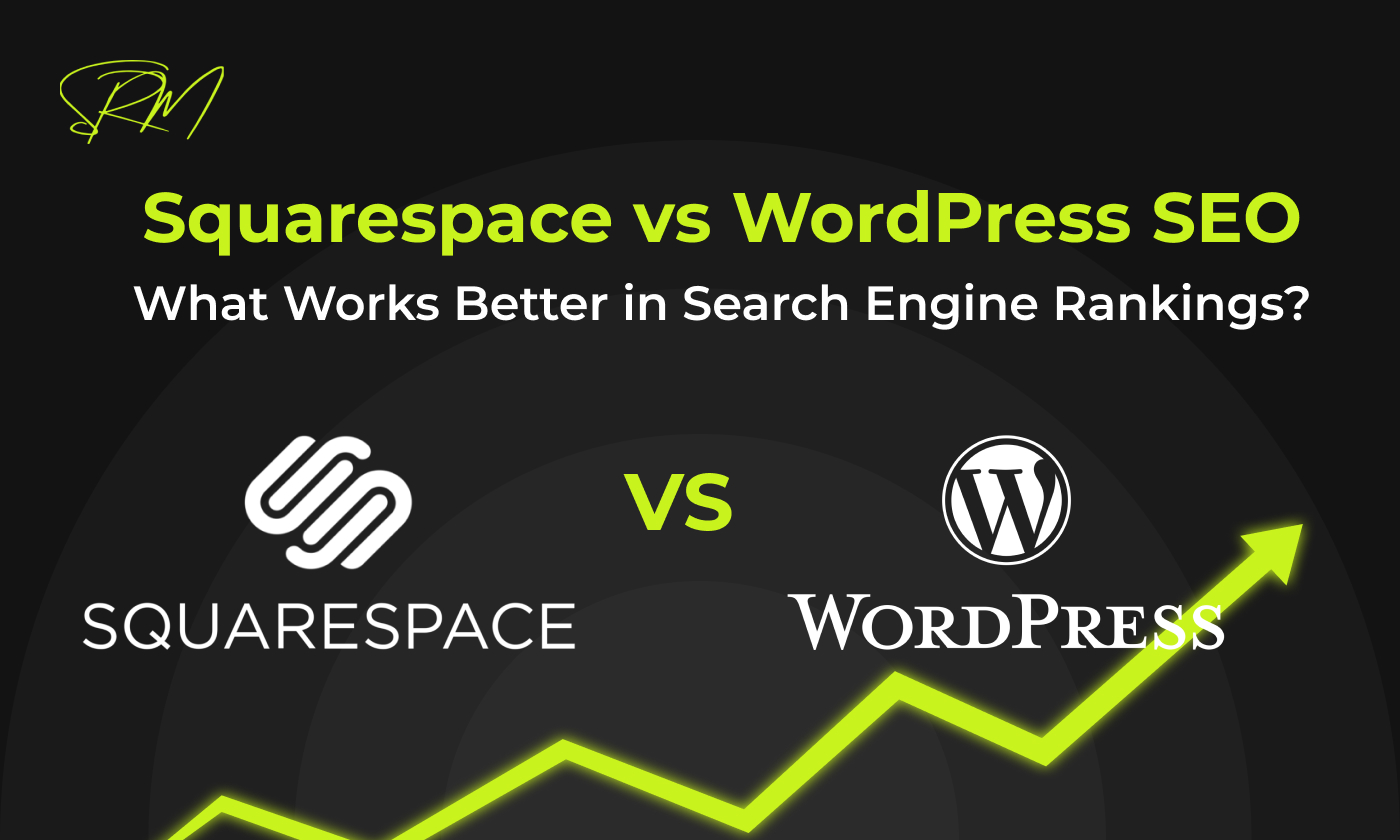 Squarespace vs WordPress SEO: What Works Better in Search Engine Rankings?