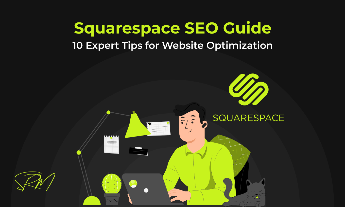 Squarespace SEO Guide: 10 Expert Tips for Website Optimization