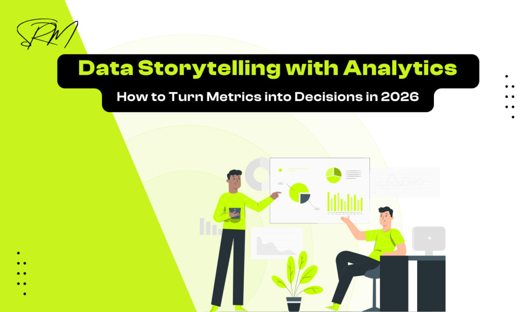 Data Storytelling: Turning Analytics into Decisions 2026