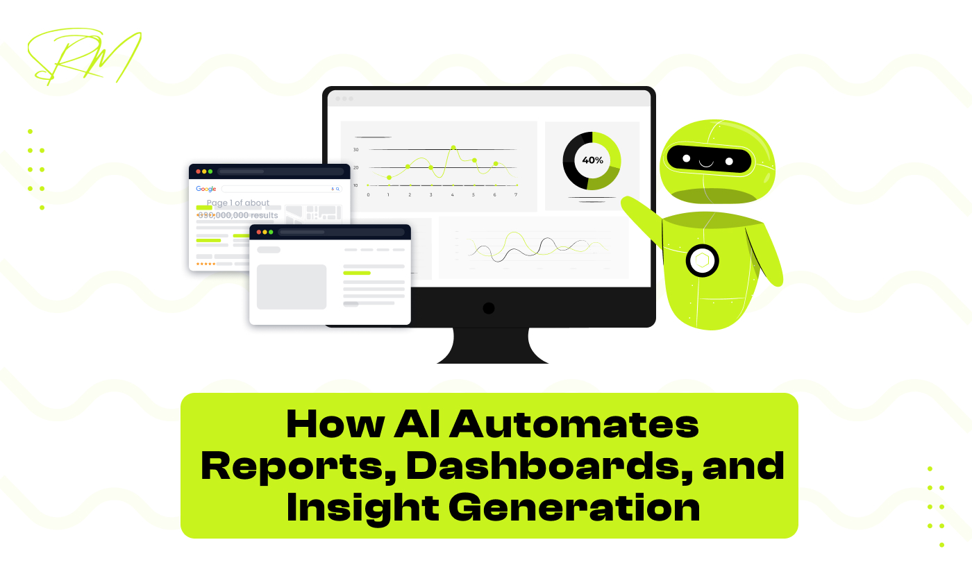 How AI Automates Reports, Dashboards, and Insight Generation 