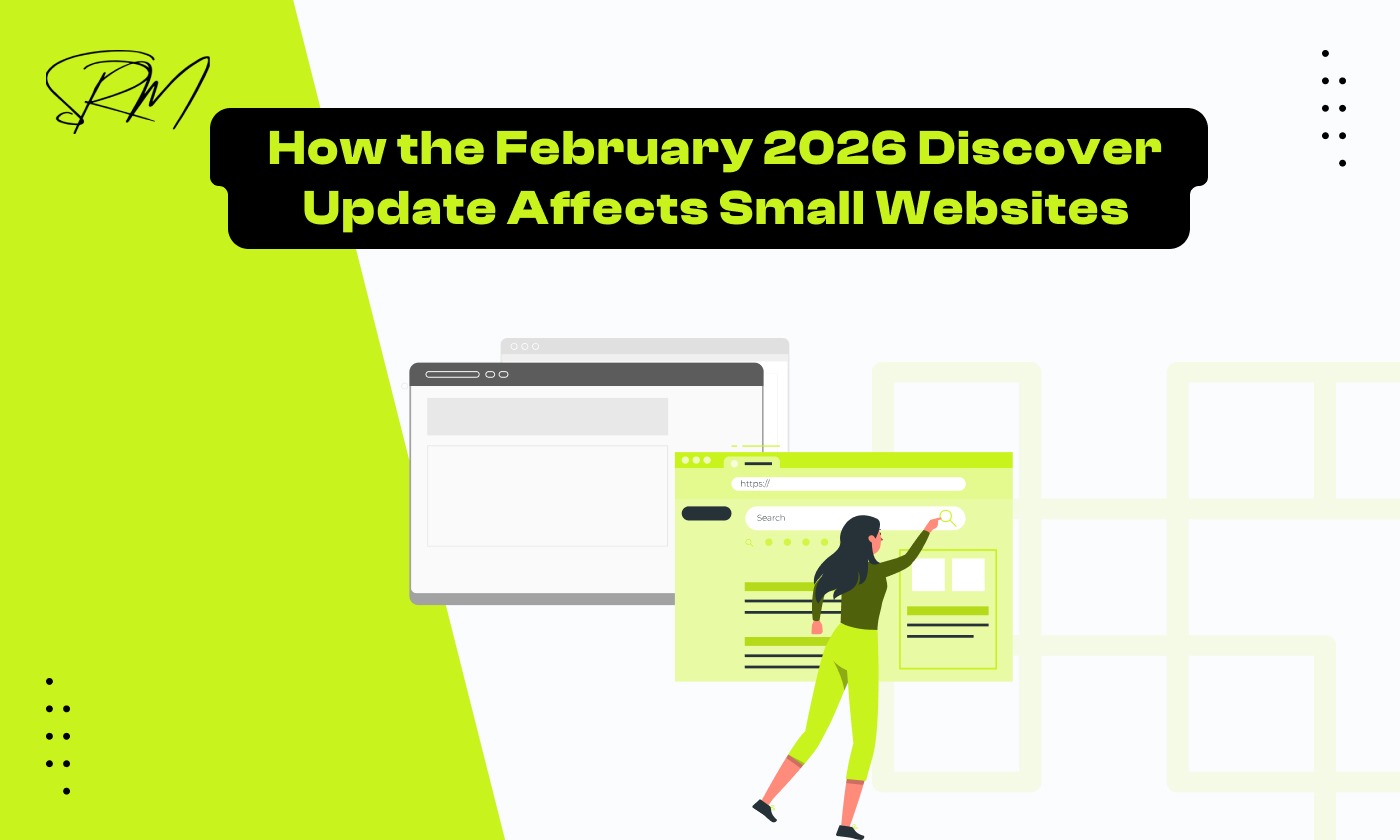 How the February 2026 Discover Update Affects Small Websites